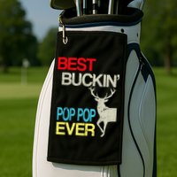 Best Buckin Pop Pop Golf Towel