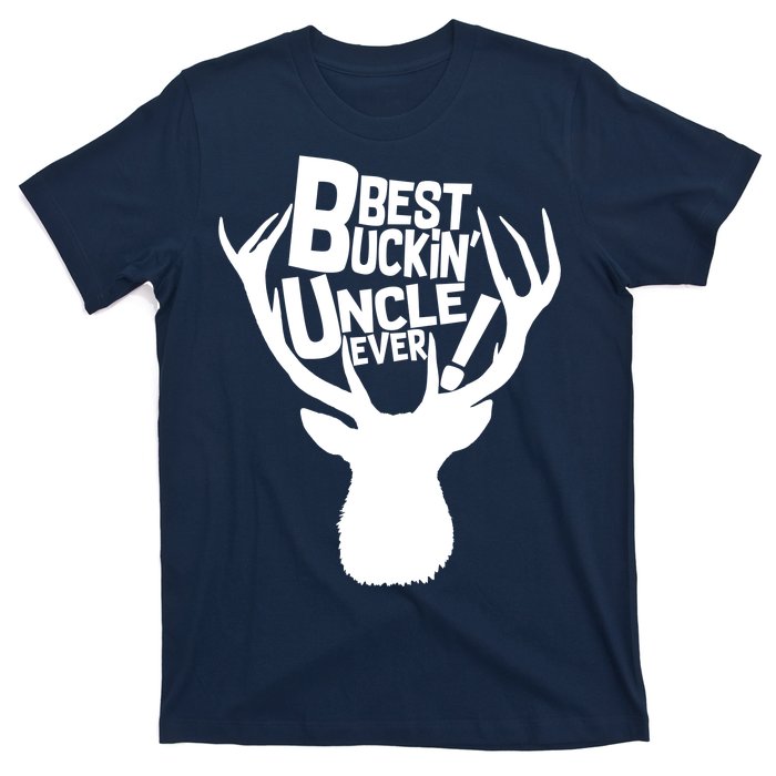 Best Buckin Uncle Ever T-Shirt