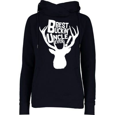 Best Buckin Uncle Ever Womens Funnel Neck Pullover Hood