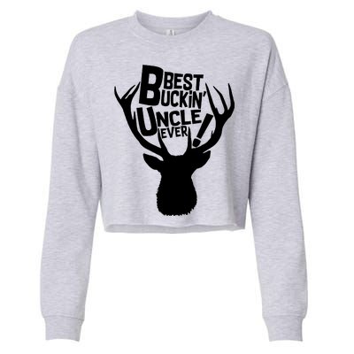 Best Buckin Uncle Ever Cropped Pullover Crew