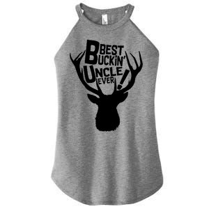 Best Buckin Uncle Ever Women's Perfect Tri Rocker Tank