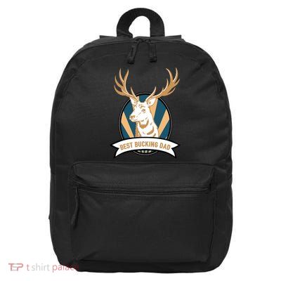 Best Bucking Dad 16 in Basic Backpack