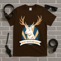 Best Bucking Dad T-Shirt
