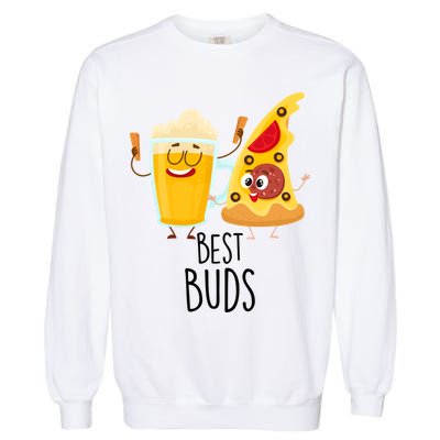 Best Buds Pizza And Beer Garment-Dyed Sweatshirt