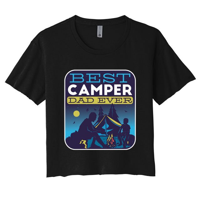 Best Camper Dad Ever Crop Top