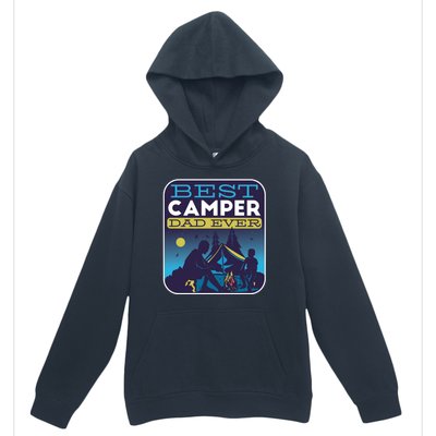 Best Camper Dad Ever Urban Pullover Hoodie