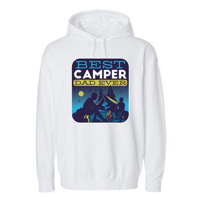 Best Camper Dad Ever Garment-Dyed Fleece Hoodie