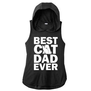 Best Cat Dad Ever Ladies PosiCharge Tri-Blend Wicking Draft Hoodie Tank