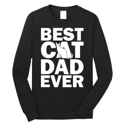 Best Cat Dad Ever Long Sleeve Shirt