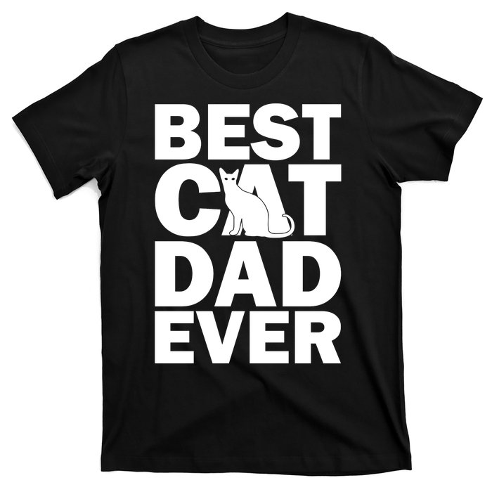 Best Cat Dad Ever T-Shirt