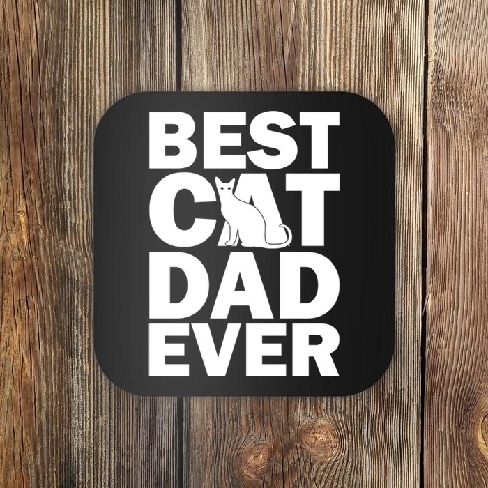 Best Cat Dad Ever Coaster