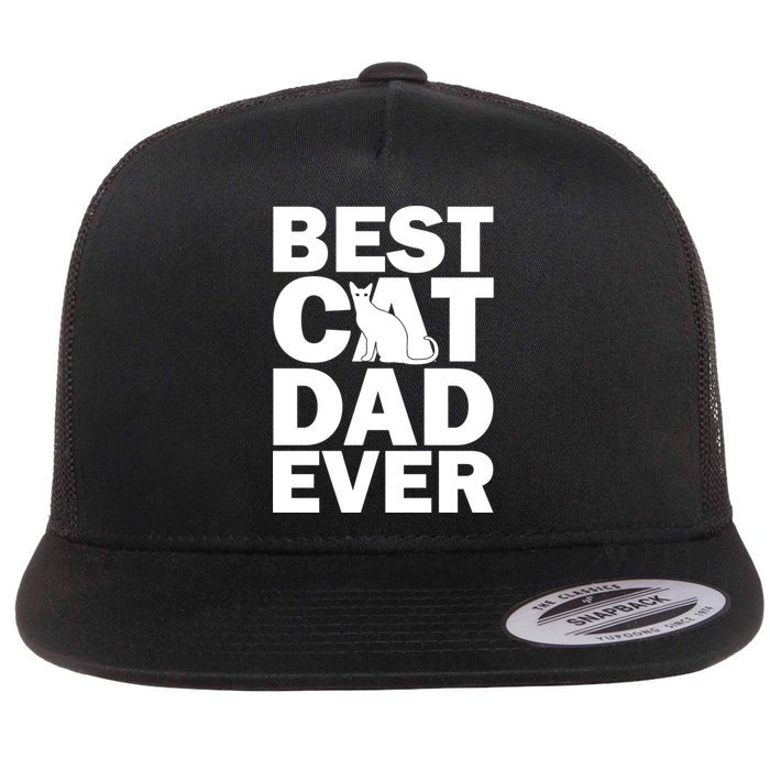 Best Cat Dad Ever Flat Bill Trucker Hat