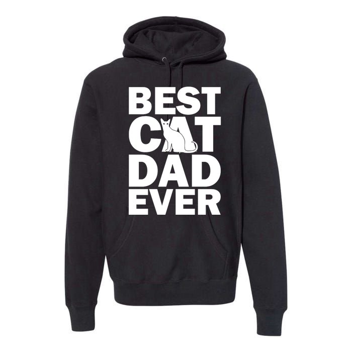 Best Cat Dad Ever Premium Hoodie