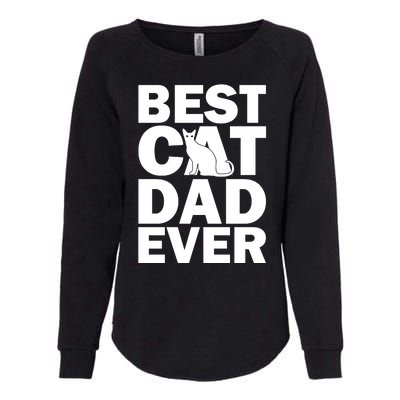 Best Cat Dad Ever Womens California Wash Sweatshirt