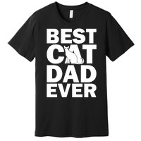 Best Cat Dad Ever Premium T-Shirt