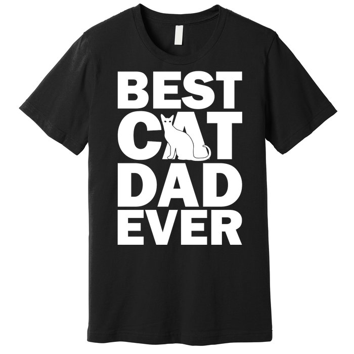 Best Cat Dad Ever Premium T-Shirt