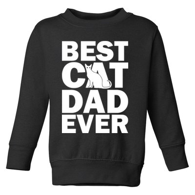 Best Cat Dad Ever Toddler Sweatshirt