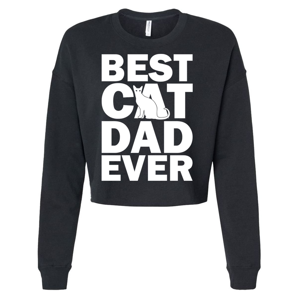 Best Cat Dad Ever Cropped Pullover Crew