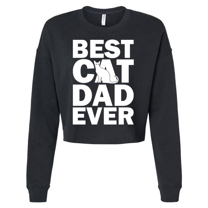 Best Cat Dad Ever Cropped Pullover Crew