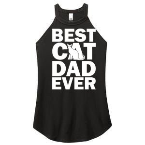 Best Cat Dad Ever Women's Perfect Tri Rocker Tank