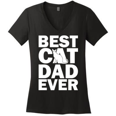 Best Cat Dad Ever Women's V-Neck T-Shirt