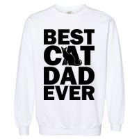 Best Cat Dad Ever Garment-Dyed Sweatshirt