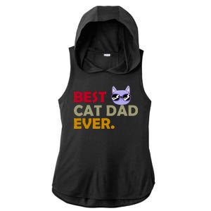 Best Cat Dad Ever Funny Cat Lover Ladies PosiCharge Tri-Blend Wicking Draft Hoodie Tank