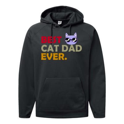 Best Cat Dad Ever Funny Cat Lover Performance Fleece Hoodie