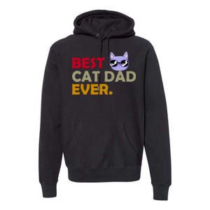 Best Cat Dad Ever Funny Cat Lover Premium Hoodie