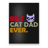 Best Cat Dad Ever Funny Cat Lover Poster