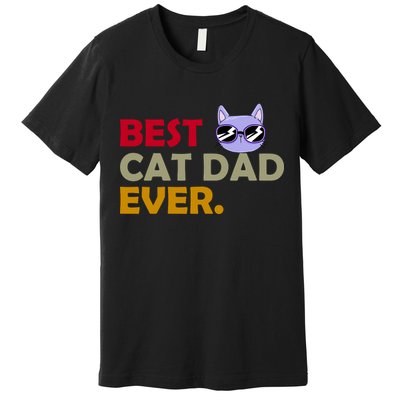 Best Cat Dad Ever Funny Cat Lover Premium T-Shirt
