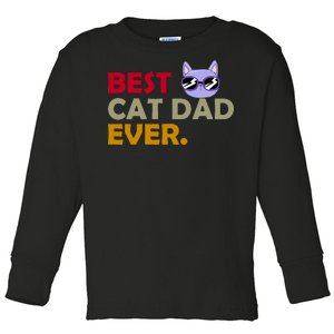 Best Cat Dad Ever Funny Cat Lover Toddler Long Sleeve Shirt