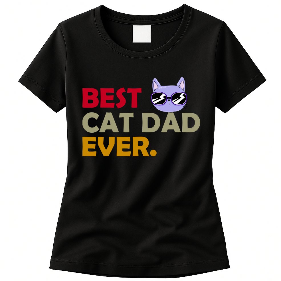 Best Cat Dad Ever Funny Cat Lover Womens T-Shirt