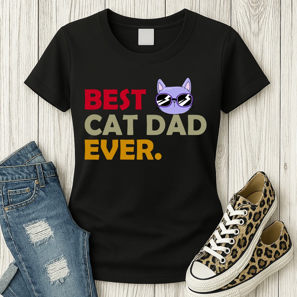 Best Cat Dad Ever Funny Cat Lover Womens T-Shirt