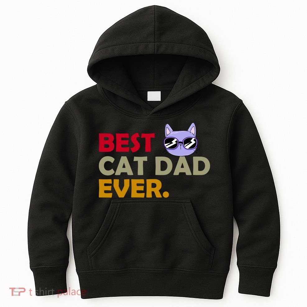 Best Cat Dad Ever Funny Cat Lover Kids Hoodie