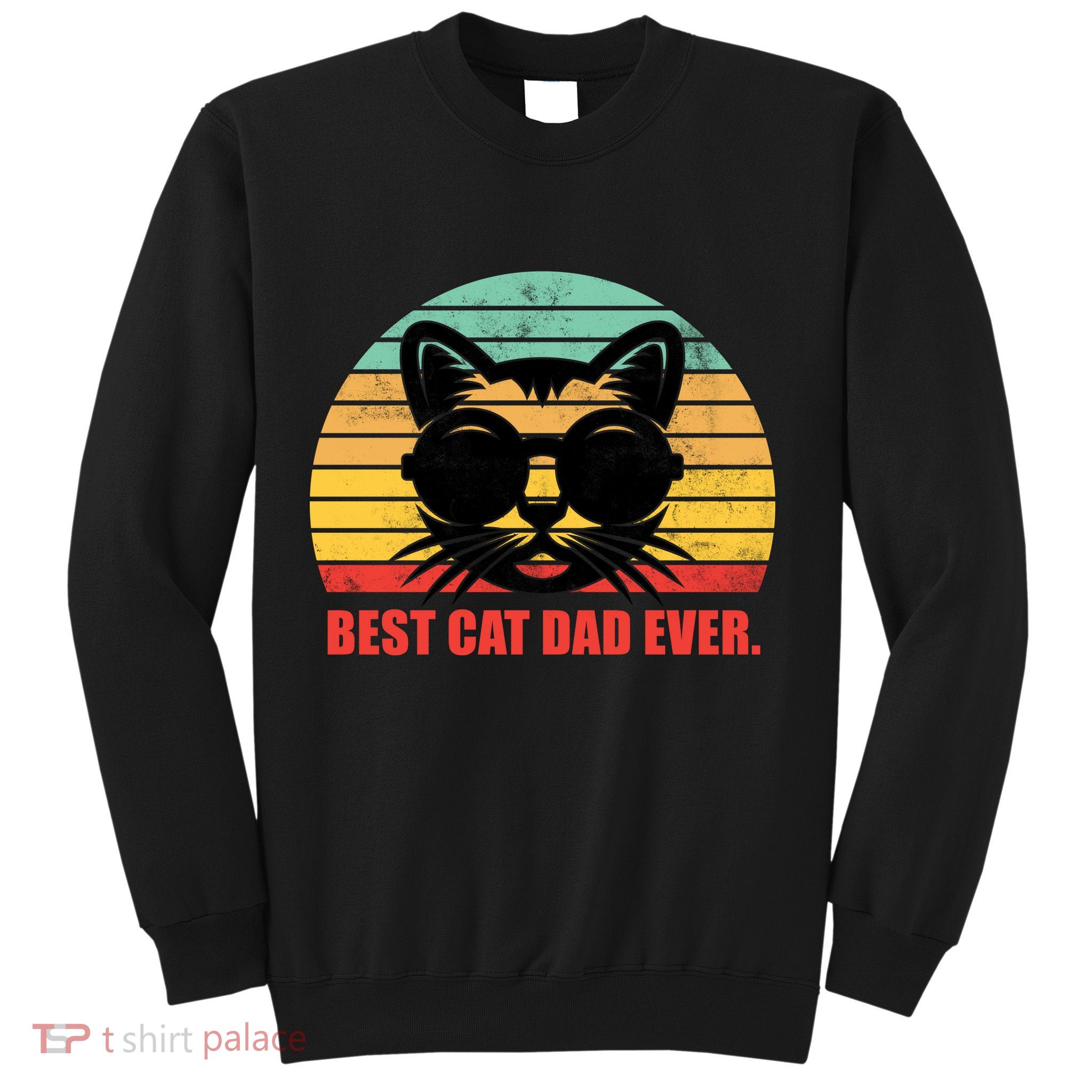 Best Cat Ever - Retro Vintage Design Sweatshirt