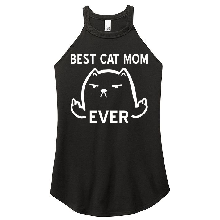 Best Cat Mom Ever Women's Perfect Tri Rocker Tank