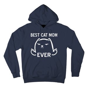 Best Cat Mom Ever Hoodie