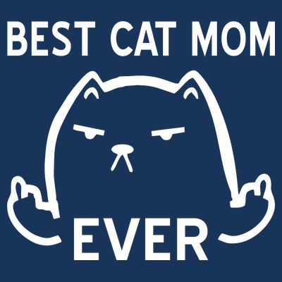 Best Cat Mom Ever T-Shirt