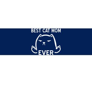 Best Cat Mom Ever Bumper Sticker