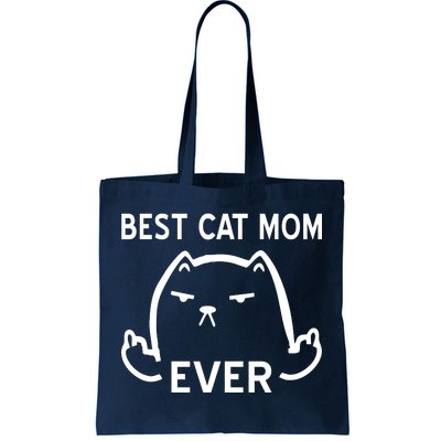 Best Cat Mom Ever Tote Bag