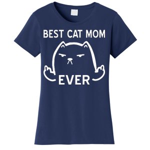 Best Cat Mom Ever Women's T-Shirt