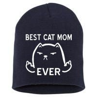 Best Cat Mom Ever Short Acrylic Beanie