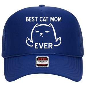 Best Cat Mom Ever High Crown Mesh Back Trucker Hat