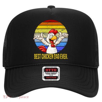 Best Chicken Dad Ever High Crown Mesh Back Trucker Hat