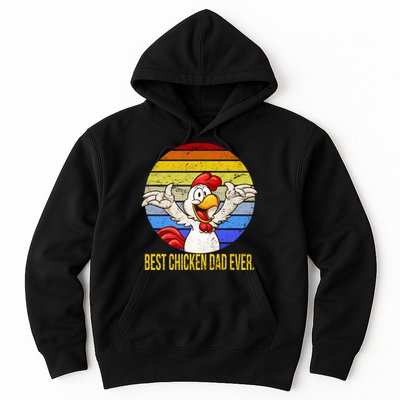 Best Chicken Dad Ever Hoodie