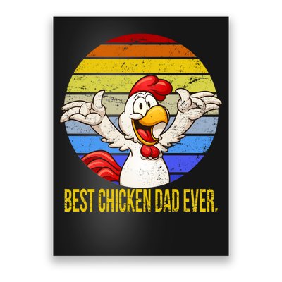 Best Chicken Dad Ever Poster