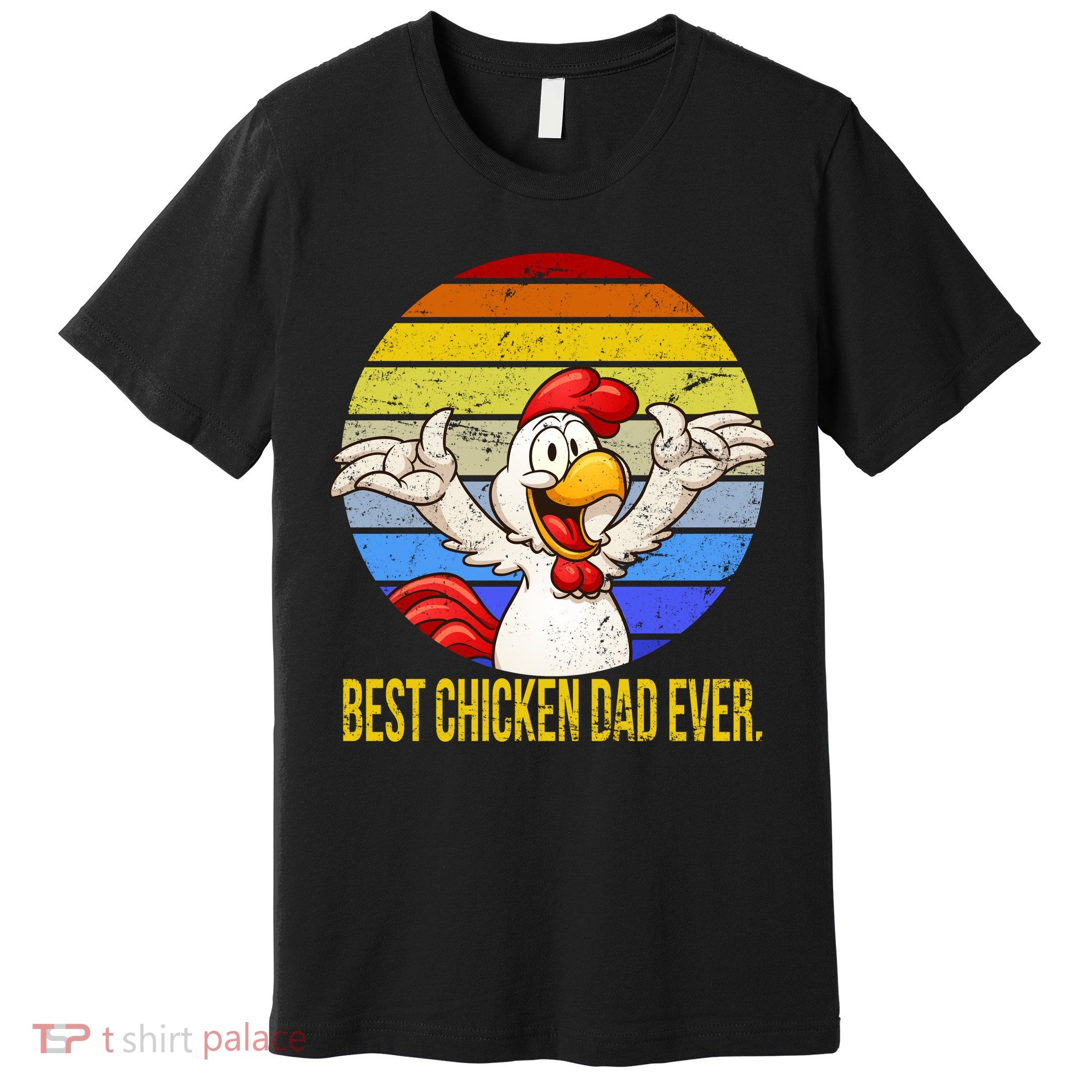 Best Chicken Dad Ever Premium T-Shirt