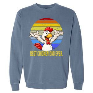 Best Chicken Dad Ever Garment-Dyed Sweatshirt