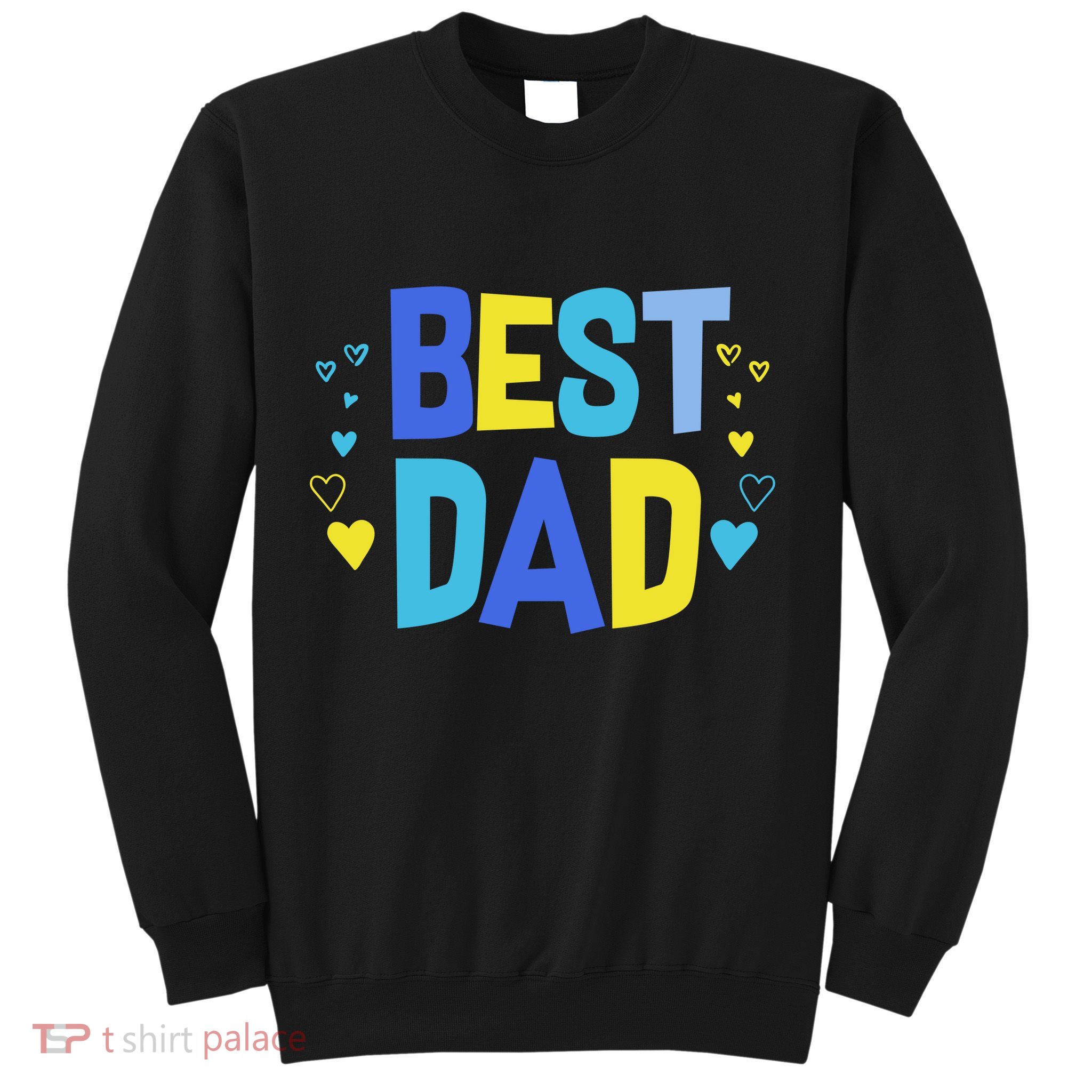 Best Dad Sweatshirt